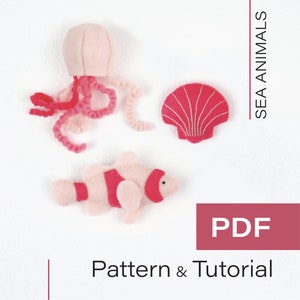Felt Sea Animals Pattern & Instructions (pdf) - Jellyfish, Shell and Clownfish Sewing Pattern / Felt Sea Creatures