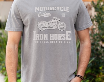 Motorcycle Iron Horse For Those Born to Ride,Graphic T-shirt,Retro shirt,Vintage Graphic T shirt,Streetwear,Men&#39;s gift,Gift for Dad,Grunge