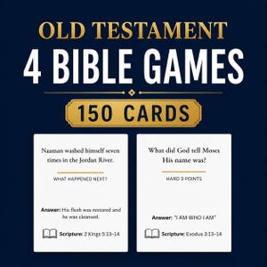 May include: A set of 150 Old Testament Bible game cards on a dark blue background. The text reads OLD TESTAMENT 4 BIBLE GAMES 150 CARDS. Two white cards are displayed with questions and answers from 2 Kings 5:13-14 and Exodus 3:13-14.