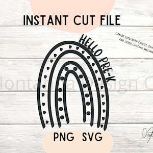 Hello Pre-K Rainbow, Back to School, Pre-Kindergarten, SVG, Instant Download Cut File, PNG