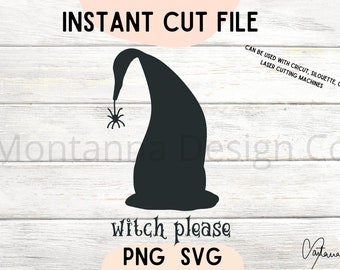 Witch Please, Halloween, SVG, Instant Download Cut File, PNG