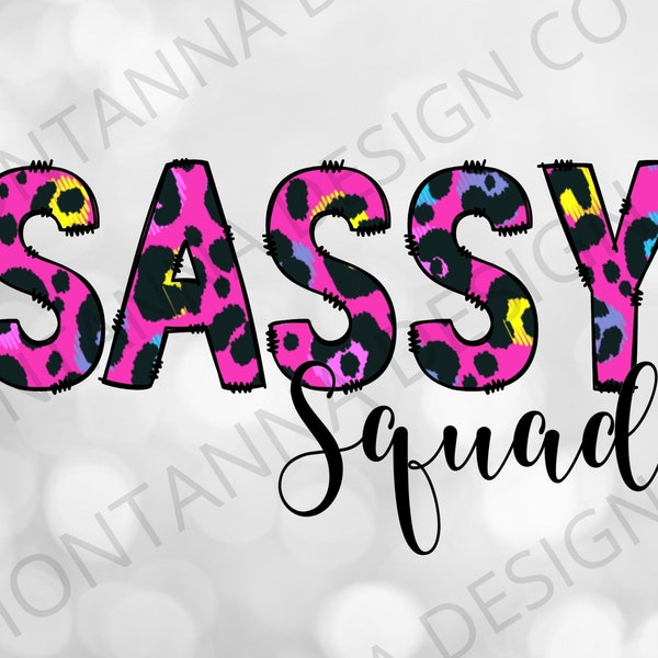 Sassy Squad, Hot Pink, Instant Download Sublimation, PNG, Printable Art, Digital Art, DTF transfer