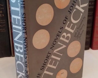 The Short Novels of John Steinbeck with Dust Jacket 1953