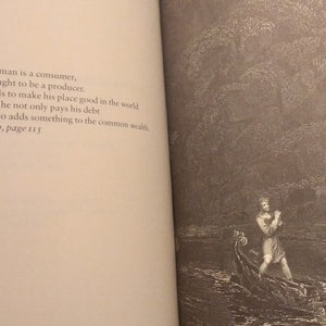 May include: A black and white illustration of a man in a boat with a large, winged creature in the water. The text "Every man is a consumer, and ought to be a producer. He fails to make his place good in the world unless he not only pays his debt but also adds something to the common wealth. Wealth, page 115" is printed on the left page.