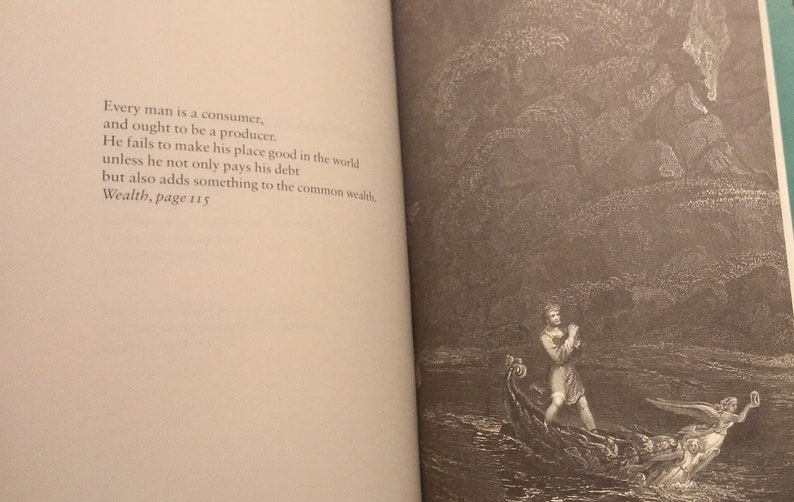 May include: A black and white illustration of a man in a boat with a large, winged creature in the water. The text "Every man is a consumer, and ought to be a producer. He fails to make his place good in the world unless he not only pays his debt but also adds something to the common wealth. Wealth, page 115" is printed on the left page.