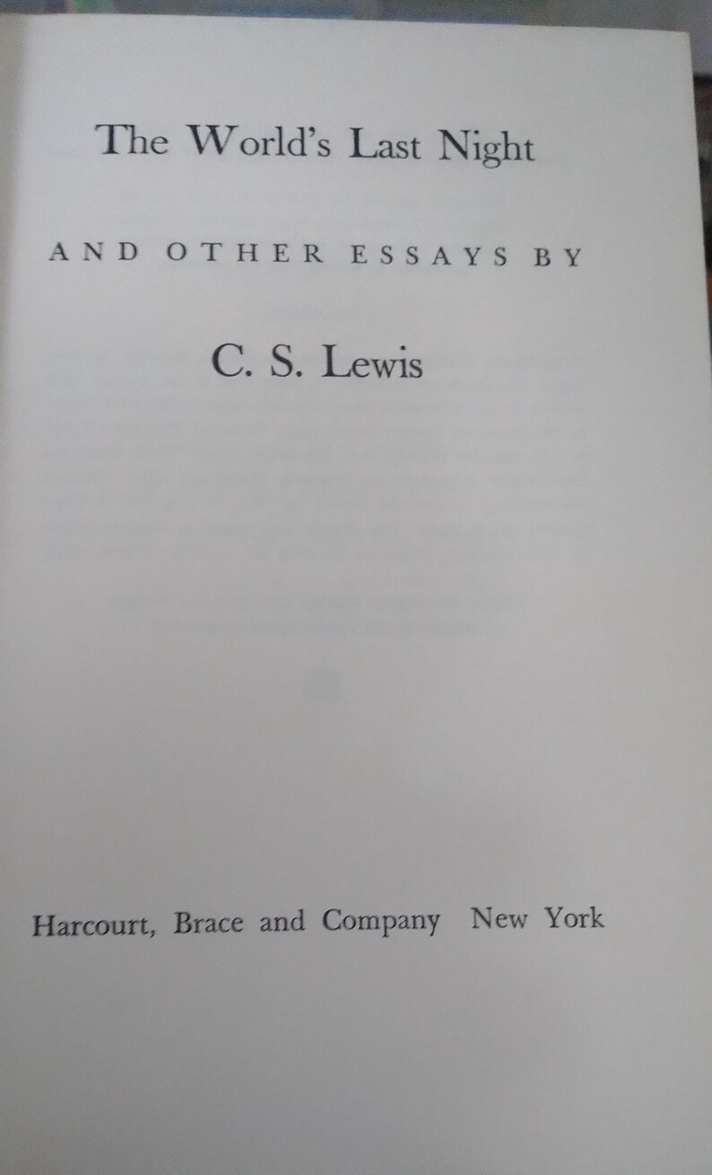 The World's Last Night and Other Essays C.S. Lewis 1960