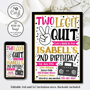 Editable Two Legit To Quit, Girl Two Legit Birthday Invitation, 2nd Birthday Invitation, 4x6 & 5x7