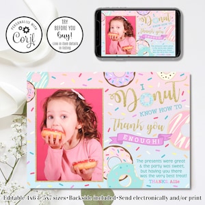 May include: A pink and blue donut-themed thank you card with a photo of a young girl eating a donut. The card says "I Donut Know How To Thank You Enough!" and includes the text "The presents were great & the party was sweet, but having you there was the very best treat! Thanks. Allie".