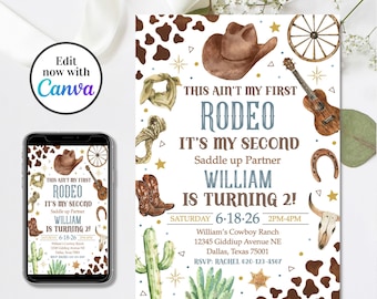 May include: A western-themed invitation with the text "This ain't my first rodeo, it's my second". The invitation includes a cowboy hat, boots, and a guitar. The invitation is for William's 2nd birthday, with the date and time listed.