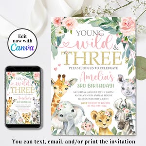 May include: A birthday invitation with the text "Young, Wild & Three" and "Amelia's 3rd Birthday!" features watercolor floral accents and illustrations of safari animals, including a giraffe, elephant, and lion.