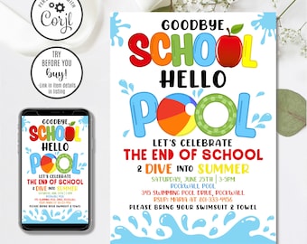 Editable Goodbye School Hello Pool Invitation, Pool Party Invitation, End of Year Party, 4x6 & 5x7