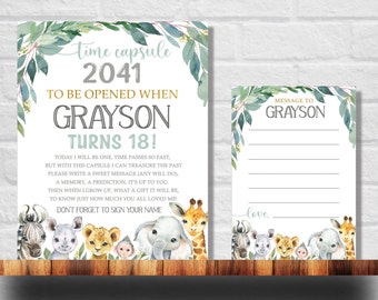 May include: A printable time capsule sign with a jungle animal theme. The sign says "Time Capsule 2041 To Be Opened When Grayson Turns 18!"  It includes instructions for guests to write a message to Grayson.
