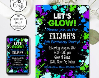 Puede incluir: Plantillas de invitación editables de 4x6 y 5x7 para una fiesta de cumpleaños que brilla en la oscuridad. El diseño presenta salpicaduras de pintura negra con acentos verde neón, azul y morado. El texto dice "Let's Glow! Please join us for Elijah's 8th Birthday Party!" con los detalles de la fiesta a continuación.