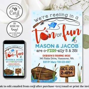 May include: A blue and white invitation with a cartoon fishing rod and a red and white fishing bobber. The text reads "We're reeling in a ton of fun Mason & Jacob are o-FISH-ally 5 & 35! Dobson's Fishing Hole 345 Fishie Drive, Vancouver, WA RSVP: Mary 720-123-4567 Oct. 22 2-4PM".