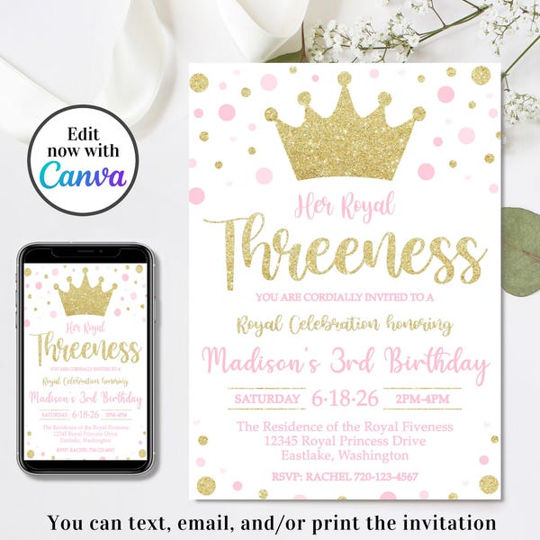 Editable Her Royal Threeness Invitation, Royal Threeness Birthday Invitation, Princess Invitation, 3rd Birthday Invitation, 4x6 & 5x7