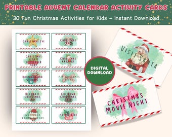 May include: Printable Advent Calendar Activity Cards featuring 30 Christmas activities for kids. The cards have a white background with red and green accents. Some cards include illustrations of Santa Claus, a Christmas tree, and a pink bow. The text "Digital Download" is also visible.