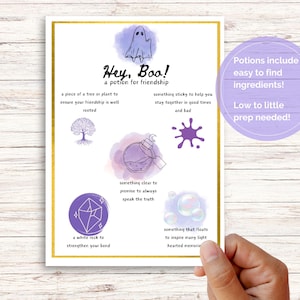 May include: A printable poster with instructions for making a friendship potion. The poster features a ghost, a tree, a bottle, a crystal, a blob of glue, and bubbles. The text on the poster reads "Hey, Boo! A potion for friendship".