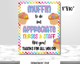 Nurse Appreciation Muffin Sign: Staff Thank You Decor (Digital Download)