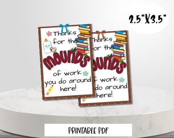 Mounds Candy Appreciation Gift Tag: Teacher, Staff, Volunteers (Digital Download)