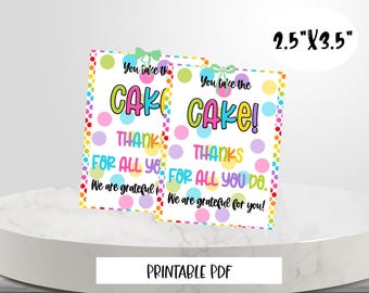 Appreciation Gift Tag: You Take the Cake - Teacher, Nurse, Staff (PDF Download)