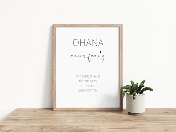 Ohana Means Family Print Family Poster Ohana Quote Family Etsy
