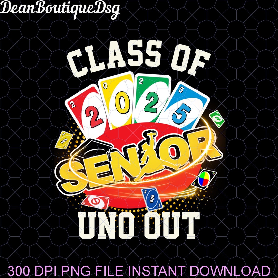 Class of 2025 Uno Out Png, Graduation Png, Senior Png, High School Graduation Png, School PNG