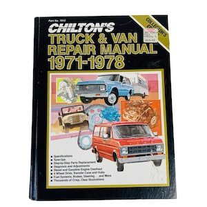 Chilton&#39;s Truck Van Repair Manual: 1971-1978 Collector&#39;s Edition Hardcover