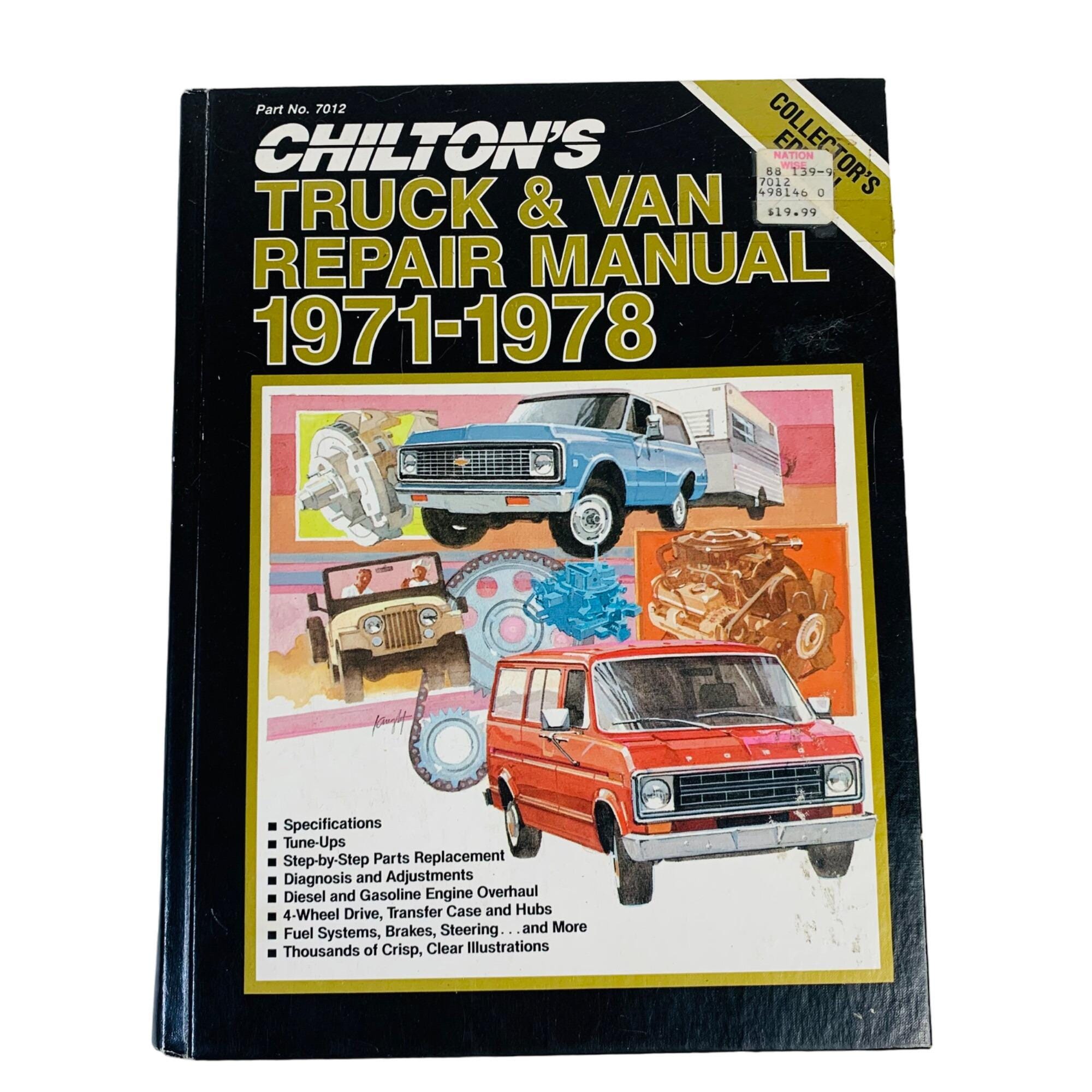 Chilton's Truck Van Repair Manual: 1971-1978 Collector's Edition