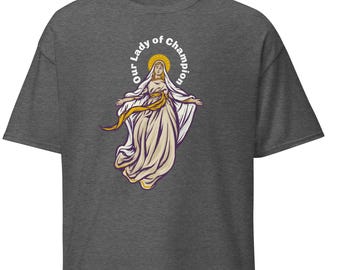 Our Lady of Champion, Baritus Catholic Art, Virgin Mary Unisex classic tee