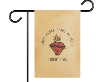 Sacred Heart Flag, I Trust in You, Catholic Garden flag, Baritus Catholic Art