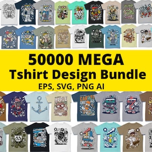 50K Editable Tshirt Design Bundle, Sublimation Bundle, Bulk Tshit Design, Print on Demand Designs, PNG, SVG Download