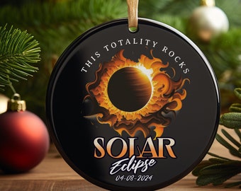 Solar Eclipse 2024 Eclipse Ornament Total Solar Eclipse April 8th Ornament Annular Eclipse Sun Moon Earth Totality Souvenir Memory Gift