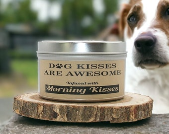 Soy Wax Candle, Dog Kisses, Morning Kisses, Gift For Dog Lover, Gift For Dog Mom, Gift For Dog Rescue, Scented Candle