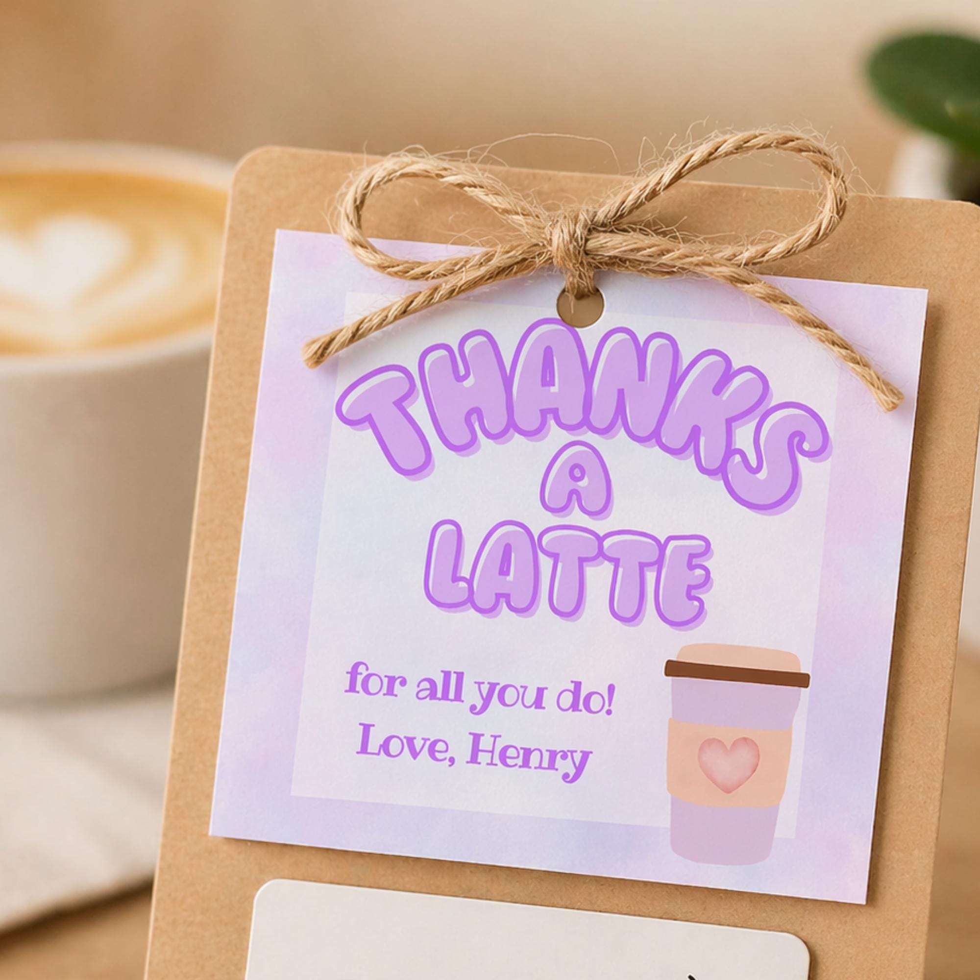 Editable Teacher Gift Tag Template | Thanks A Latte (canva) - Etsy