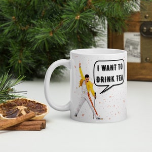 I Want To Drink Tea. Inspired Tea Lovers 11oz Ceramic Mug