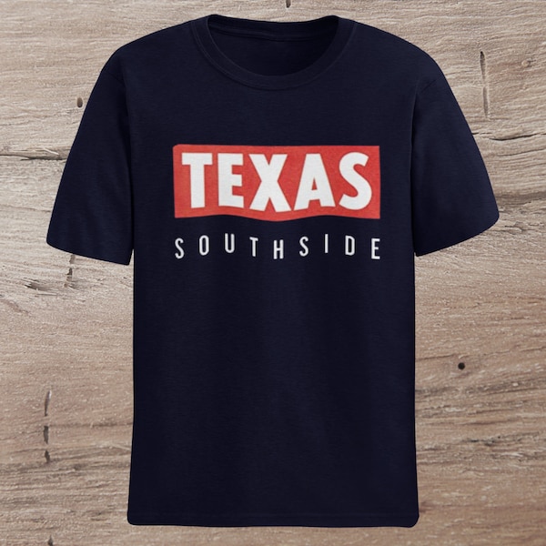 Texas Southside Unisex T Shirt