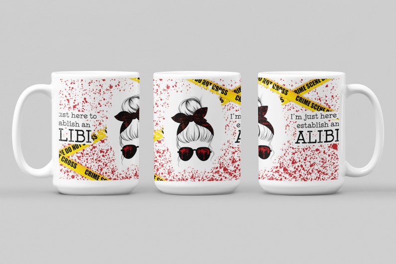 Alibi Mug - Funny Work Mug - Etsy