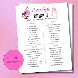 May include: A printable game card for a ladies night party. The card has a pink background and features the text "Ladies Night Drink If" with four rounds of drinking game prompts.