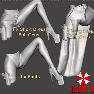 May include: Three 3D printed resin figures of a woman's legs wearing different clothing items. The first figure is wearing a short dress, the second is wearing pants, and the third is wearing a long dress. Each figure is holding a gun in their right hand. The text "1 x Short Dress Full Gens", "1 x Long Dress Full Gens", and "1 x Pants" is printed below each figure. The text "RESIDENT EVIL" is printed at the bottom of the image.