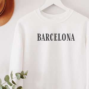 Spain Travel Gift Barcelona, Best Barcelona Sweatshirt, Spain Sweater, Barcelona Pullover, Sagrada Familia, Womens Crewneck, Vintage Inspire