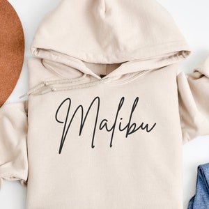 Malibu Sweatshirt Gift for Your Favorite California Beach Lover Hoodie, FREE SHIPPING, Stylish and Comfortable Beach Look California Apparel