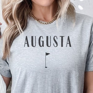 Golf Augusta Shirt, Augusta T-Shirt, Augusta Georgia T-Shirt, Golf Shirt, Women&#39;s T-Shirt, Men&#39;s T-Shirt, Golf Shirt, Trendy Shirt