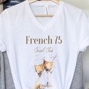 Bride Bridesmaid Era French 75 Social Club Minimliast V Neck French 75 Cocktail Club Shirt Social Club Comfort Colors T-Shirt, Champagne