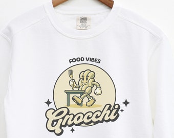 Gnocchi Sweatshirt Comfort Colors® Pasta Food Pullover Crewneck Gnocchi University Collegiate Style Graphic Sweatshirt Pasta Lovers Pullover