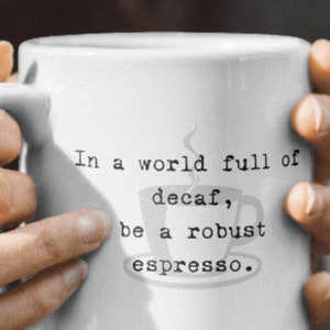 Espresso Coffee Mug, Coffee Legend, Ceramic Mug, Robust Coffee Mug, Funny Coffee Mug Gift, Motivational Coffee Cup Mug,  Vintage Inspired