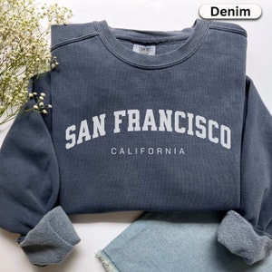 California Apparel San Francisco Sweatshirt, California Gift, San Fran CA Crewneck Pullover Popular Comfort Colors® West Coast Shirt Gift