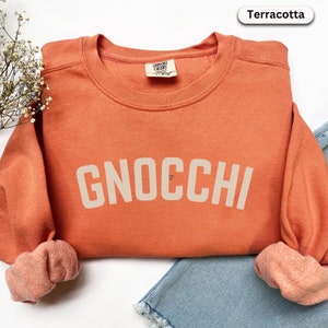 Gnocchi Sweatshirt Comfort Colors® Pasta Shirt, Gnocchi T-Shirt, Gift for Foodie, Gnocchi Dokie Shirt Gift for Italy Lovers, Gnocchi Tee