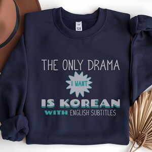 Korean Drama Merchandise KDrama Shirt Korean Gifts KPop Lover KDrama Addict Gift KDrama Sweater, K-drama Gift Unisex Plus Sizes too!