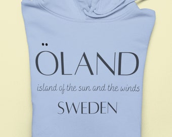 Swedish Shirt, Best Oland Sweden Pullover Hooded Sweatshirt Hoodie for Lovers of Nordic Swedes and Scandinavia and Northern Europe