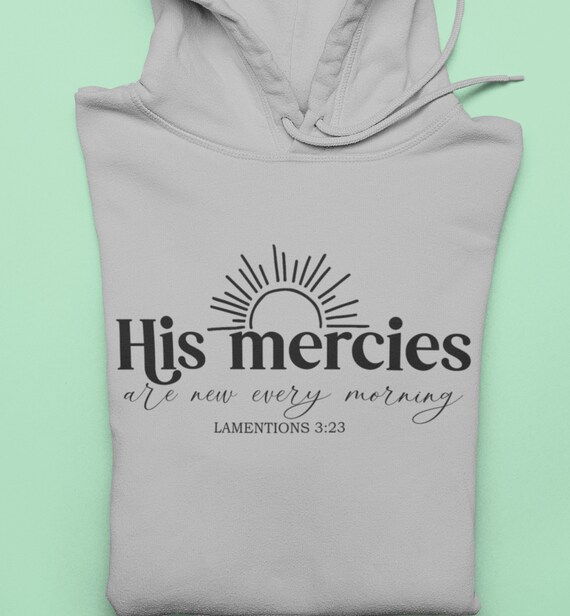 New Mercies Sweatshirt Faith Based Boho Christian Sweatshirts New Mercies Sweatshirt Faith Based Boho Christian Sweatshirts